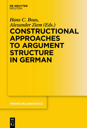 Ziem / Boas |  Constructional Approaches to Syntactic Structures in German | Buch |  Sack Fachmedien