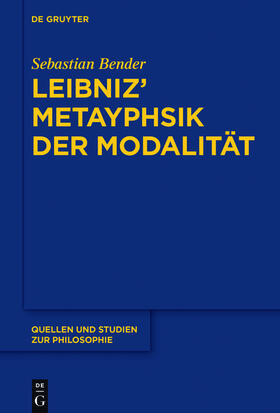 Bender |  Leibniz' Metayphsik der Modalität | eBook | Sack Fachmedien