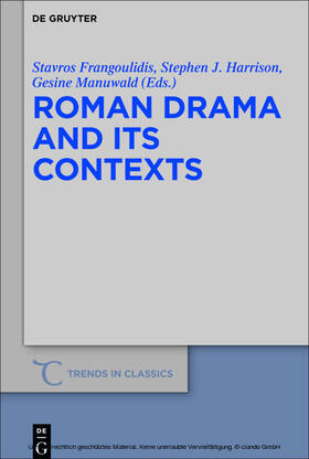Frangoulidis / Harrison / Manuwald |  Roman Drama and its Contexts | eBook | Sack Fachmedien