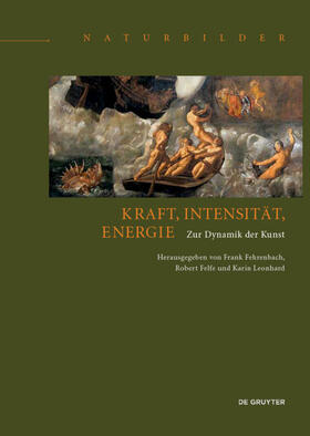 Fehrenbach / Felfe / Leonhard |  Kraft, Intensität, Energie | Buch |  Sack Fachmedien