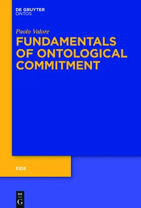 Valore |  Fundamentals of Ontological Commitment | Buch |  Sack Fachmedien