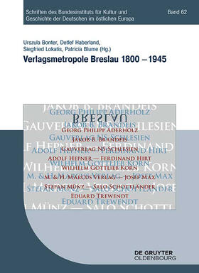 Bonter / Haberland / Lokatis |  Verlagsmetropole Breslau 1800 – 1945 | Buch |  Sack Fachmedien