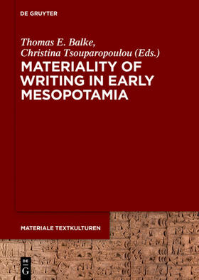 Balke / Tsouparopoulou | Materiality of Writing in Early Mesopotamia | E-Book | sack.de