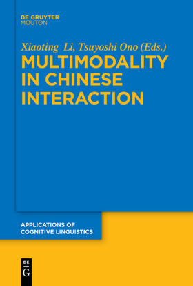 Ono / Li |  Multimodality in Chinese Interaction | Buch |  Sack Fachmedien