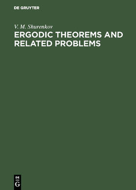 Shurenkov |  Ergodic Theorems and Related Problems | Buch |  Sack Fachmedien
