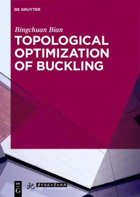 Bian |  Topological Optimization of Buckling | eBook | Sack Fachmedien