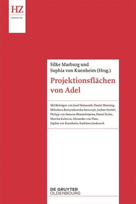von Kuenheim / Marburg | Projektionsflächen von Adel | Buch | 978-3-11-046136-7 | sack.de