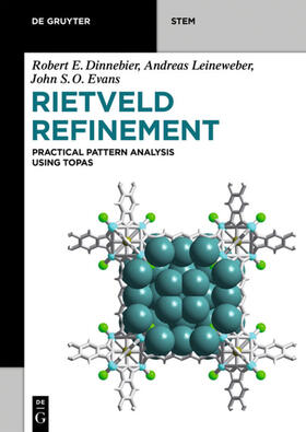 Dinnebier / Leineweber / Evans |  Rietveld Refinement | eBook | Sack Fachmedien