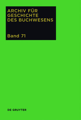 Biester / Wurm |  Archiv für Geschichte des Buchwesens 71. 2016 | Buch |  Sack Fachmedien