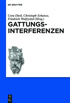 Dietl / Wolfzettel / Schanze |  Gattungsinterferenzen | Buch |  Sack Fachmedien