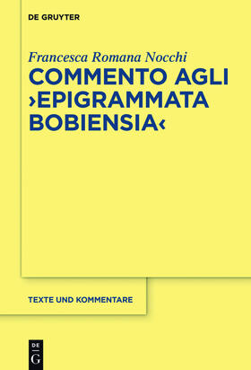 Nocchi |  Commento agli "Epigrammata Bobiensia" | Buch |  Sack Fachmedien