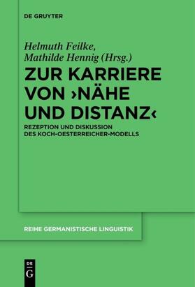 Hennig / Feilke |  Zur Karriere von ¿Nähe und Distanz¿ | Buch |  Sack Fachmedien