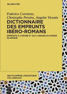 Corriente / Vicente / Pereira |  Dictionnaire des emprunts ibéro-romans | Buch |  Sack Fachmedien