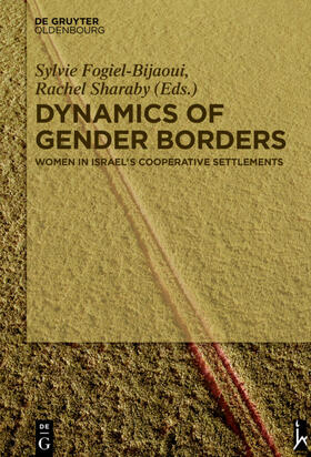 Sharaby / Fogiel-Bijaoui |  Dynamics of Gender Borders | Buch |  Sack Fachmedien