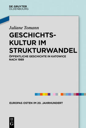 Tomann |  Geschichtskultur im Strukturwandel | eBook | Sack Fachmedien