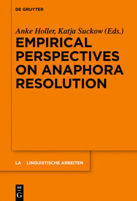 Holler / Suckow |  Empirical Perspectives on Anaphora Resolution | eBook | Sack Fachmedien