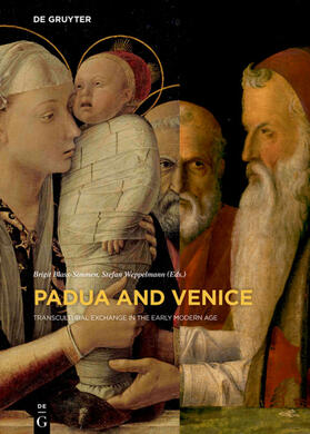 Blass-Simmen / Weppelmann |  Padua and Venice | Buch |  Sack Fachmedien