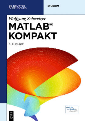 Schweizer |  MATLAB kompakt | eBook | Sack Fachmedien