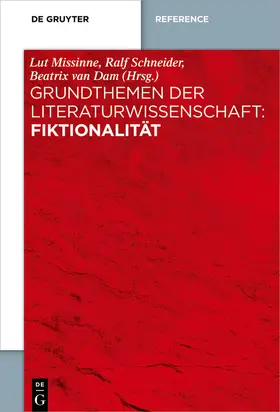 Missinne / Schneider / Dam |  Grundthemen der Literaturwissenschaft: Fiktionalität | Buch |  Sack Fachmedien