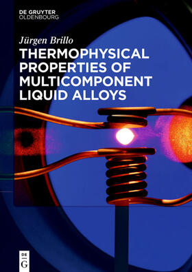 Brillo |  Thermophysical Properties of Multicomponent Liquid Alloys | Buch |  Sack Fachmedien