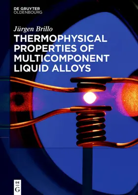 Brillo |  Thermophysical Properties of Multicomponent Liquid Alloys | eBook | Sack Fachmedien