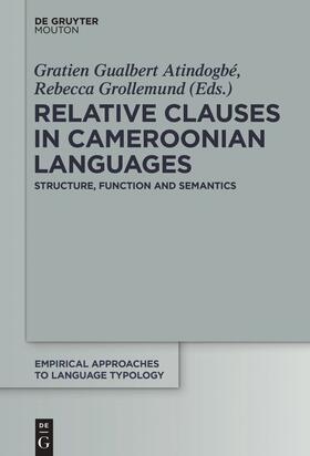 Grollemund / Atindogbé |  Relative Clauses in Cameroonian Languages | Buch |  Sack Fachmedien