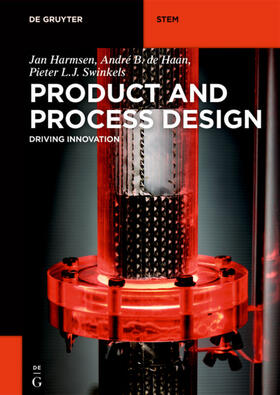 Harmsen / Haan / Swinkels |  Product and Process Design | Buch |  Sack Fachmedien