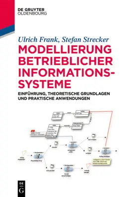 Frank / Strecker |  Modellierung betrieblicher Informationssysteme | eBook | Sack Fachmedien