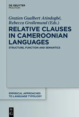 Atindogbé / Grollemund |  Relative Clauses in Cameroonian Languages | eBook | Sack Fachmedien