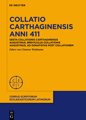 Augustinus / Weidmann |  Collatio Carthaginensis anni 411 | Buch |  Sack Fachmedien