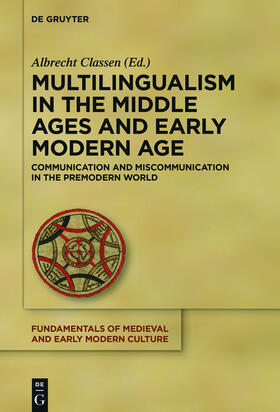 Classen |  Multilingualism in the Middle Ages and Early Modern Age | Buch |  Sack Fachmedien