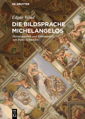 Wind / Schneider |  Die Bildsprache Michelangelos | eBook | Sack Fachmedien