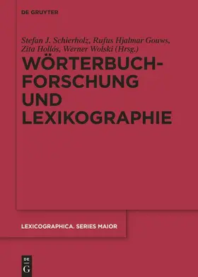 Schierholz / Wolski / Gouws |  Wörterbuchforschung und Lexikographie | Buch |  Sack Fachmedien