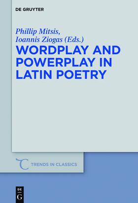 Ziogas / Mitsis |  Wordplay and Powerplay in Latin Poetry | Buch |  Sack Fachmedien