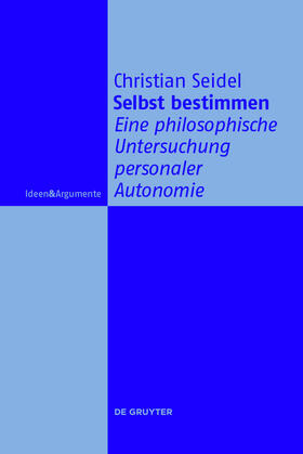 Seidel |  Selbst bestimmen | Buch |  Sack Fachmedien