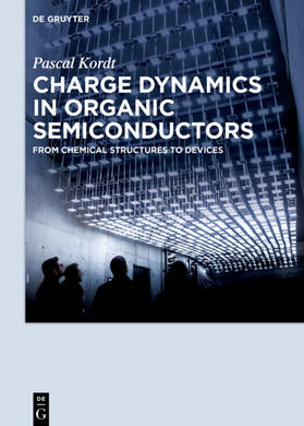Kordt |  Charge Dynamics in Organic Semiconductors | eBook | Sack Fachmedien