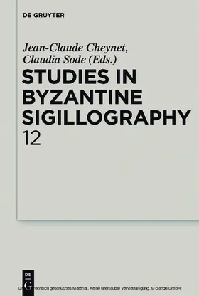 Cheynet / Sode |  Studies in Byzantine Sigillography / Studies in Byzantine Sigillography. Volume 12 | eBook | Sack Fachmedien