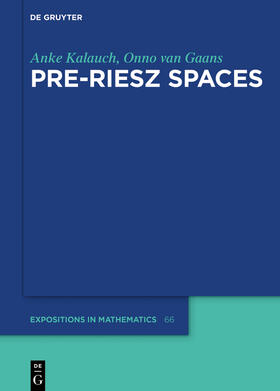 van Gaans / Kalauch |  Pre-Riesz Spaces | Buch |  Sack Fachmedien