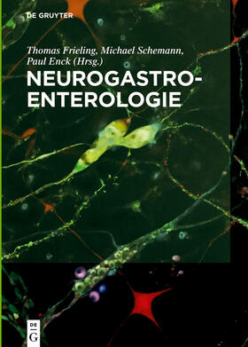 Frieling / Schemann / Enck | Neurogastroenterologie | E-Book | sack.de