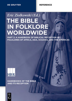 Ziolkowski |  The Bible in Folklore Worldwide | Buch |  Sack Fachmedien