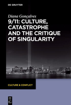 Gonçalves |  9/11: Culture, Catastrophe and the Critique of Singularity | eBook | Sack Fachmedien