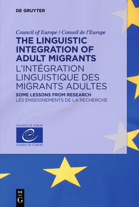 Beacco / Krumm / Little | The Linguistic Integration of Adult Migrants / L’intégration linguistique des migrants adultes | E-Book | sack.de