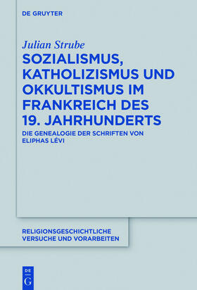 Strube |  Sozialismus, Katholizismus und Okkultismus im Frankreich des 19. Jahrhunderts | eBook | Sack Fachmedien