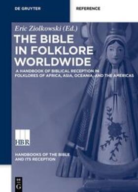 Ziolkowski |  The Bible in Folklore Worldwide | eBook | Sack Fachmedien