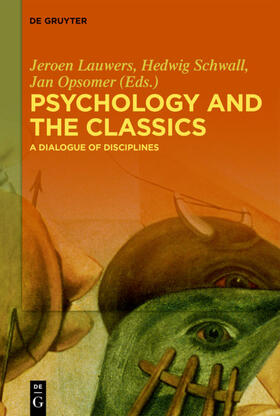 Lauwers / Schwall / Opsomer |  Psychology and the Classics | Buch |  Sack Fachmedien