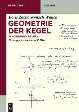 Wulich / Weber |  Geometrie der Kegel | Buch |  Sack Fachmedien