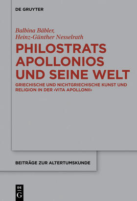 Bäbler / Nesselrath |  Philostrats Apollonios und seine Welt | eBook | Sack Fachmedien