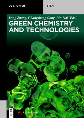 Zhang / Gong / Bin |  Green Chemistry and Technologies | eBook | Sack Fachmedien