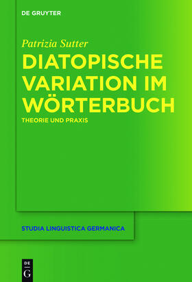 Sutter |  Diatopische Variation im Wörterbuch | Buch |  Sack Fachmedien