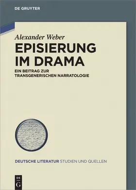 Weber |  Episierung im Drama | Buch |  Sack Fachmedien